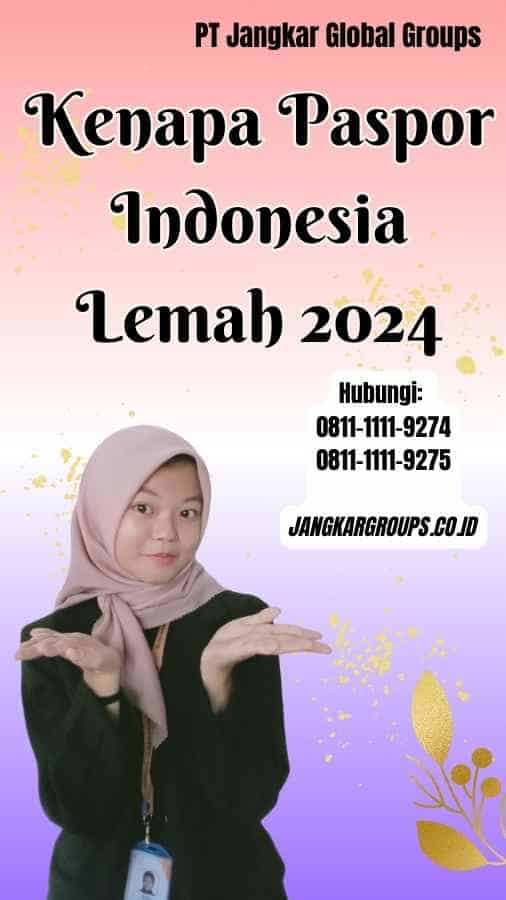 Kenapa Paspor Indonesia Lemah 2024