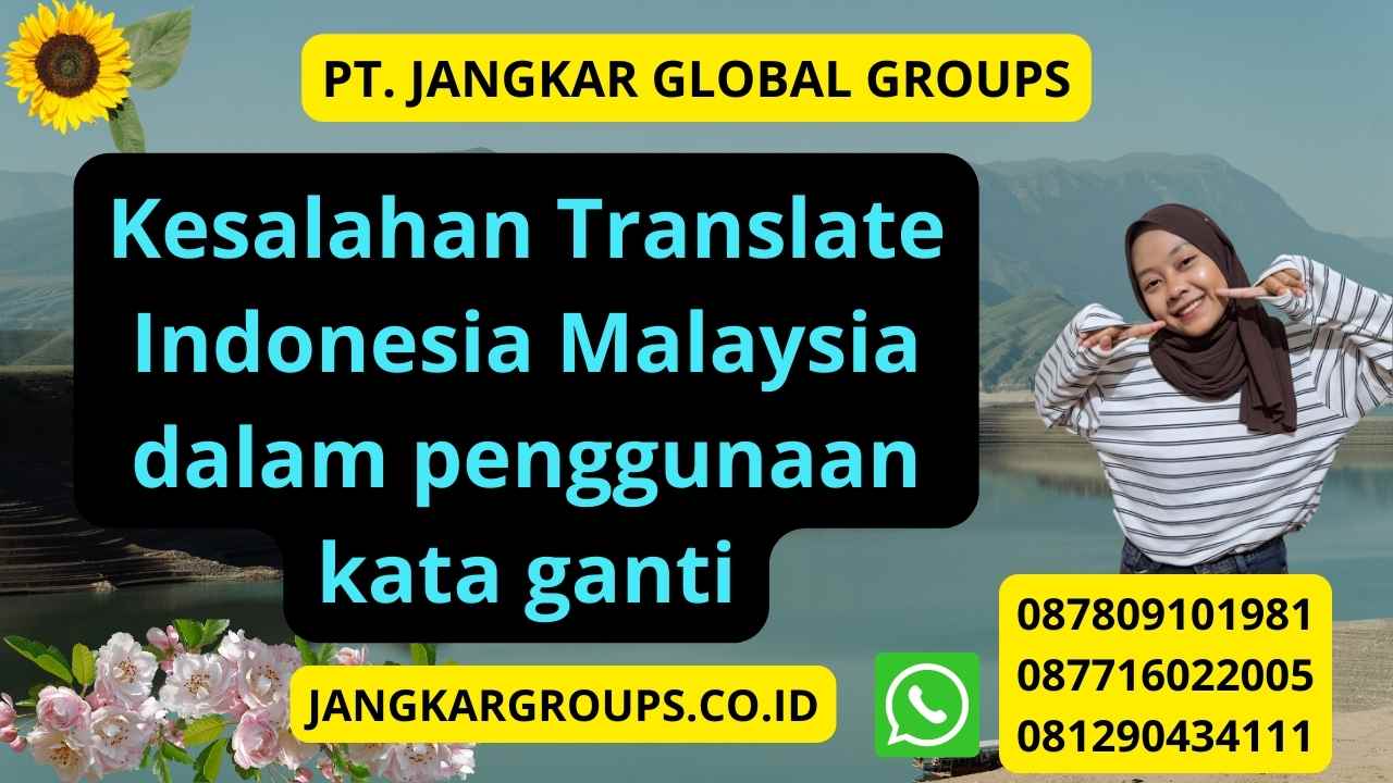 Kesalahan Translate Indonesia Malaysia dalam penggunaan kata ganti