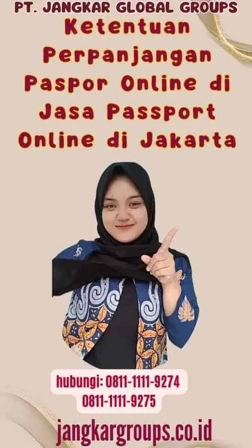 Ketentuan Perpanjangan Paspor Online di Jasa Passport Online di Jakarta