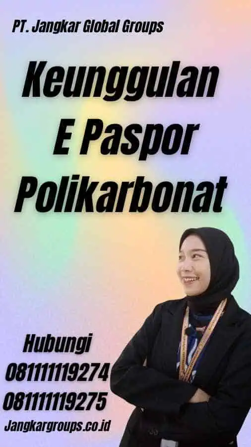 Keunggulan E Paspor Polikarbonat