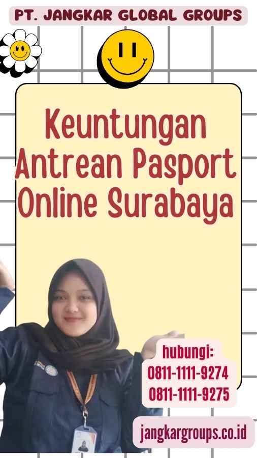 Keuntungan Antrean Pasport Online Surabaya