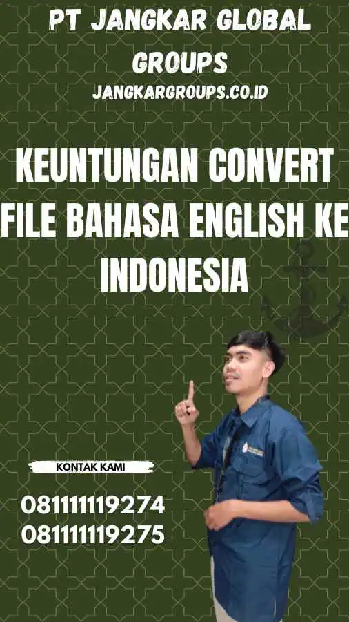 Keuntungan Convert File Bahasa English ke Indonesia