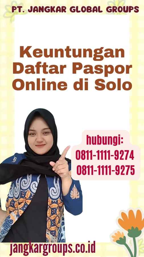 Keuntungan Daftar Paspor Online di Solo