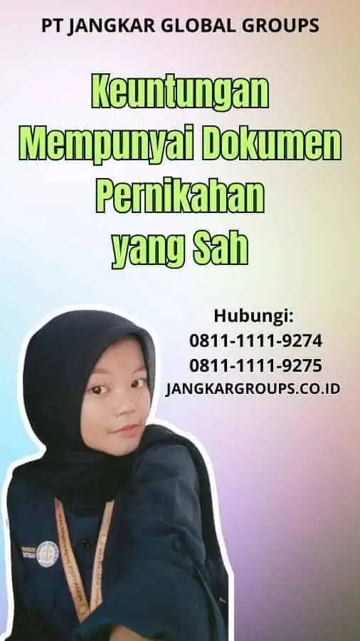 Keuntungan Mempunyai Dokumen Pernikahan yang Sah