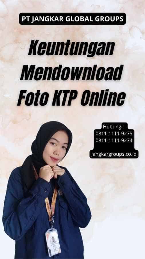 Download Foto KTP Online: Cara Mudah Foto KTP Tanpa Ribet – Jangkar