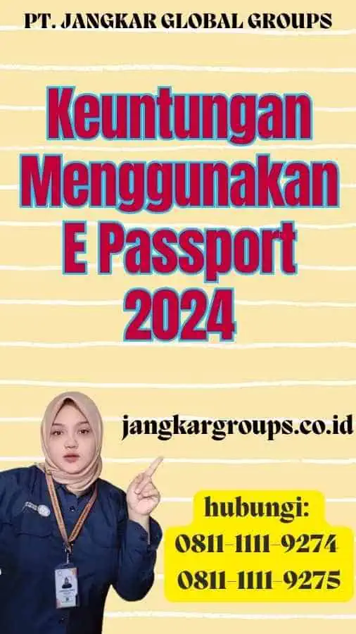 Keuntungan Menggunakan E Passport 2024