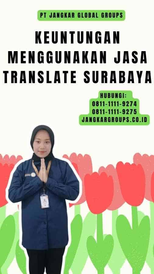 Keuntungan Menggunakan Jasa Translate Surabaya
