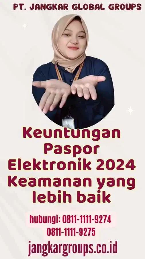 Keuntungan Paspor Elektronik 2024 Keamanan yang lebih baik