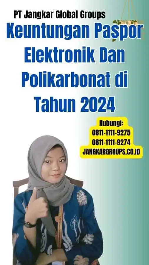 Keuntungan Paspor Elektronik Dan Polikarbonat di Tahun 2024