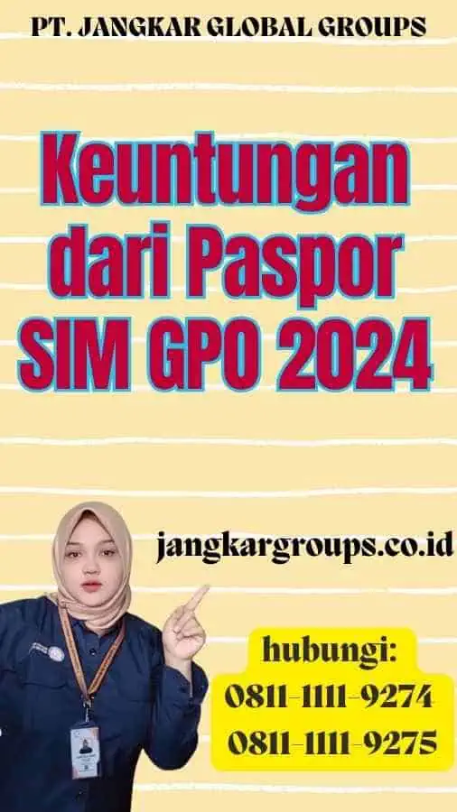 Keuntungan dari Paspor SIM GPO 2024