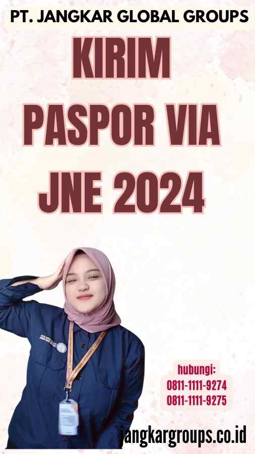 Kirim Paspor Via JNE 2024