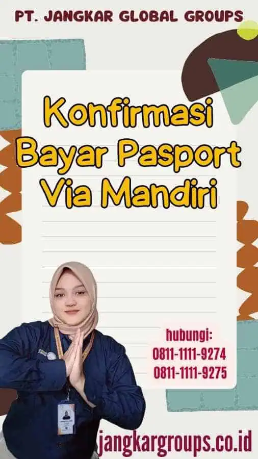 Konfirmasi Bayar Pasport Via Mandiri