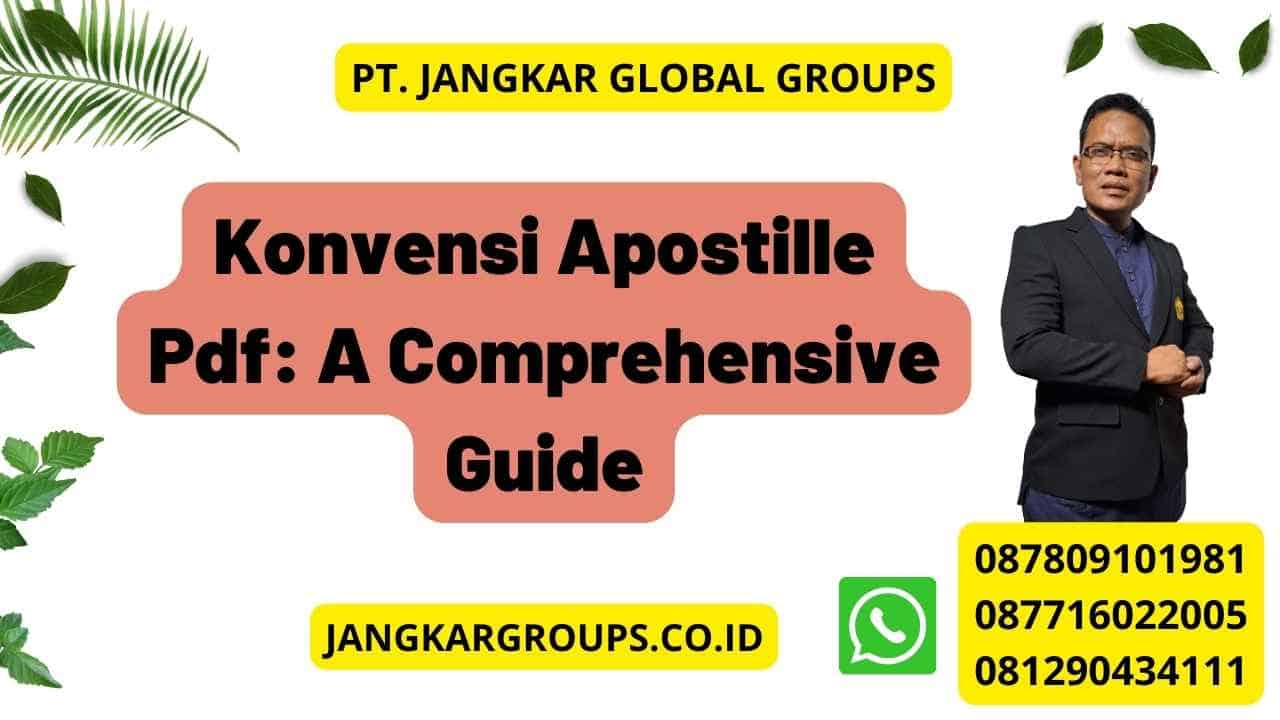 Konvensi Apostille Pdf: A Comprehensive Guide