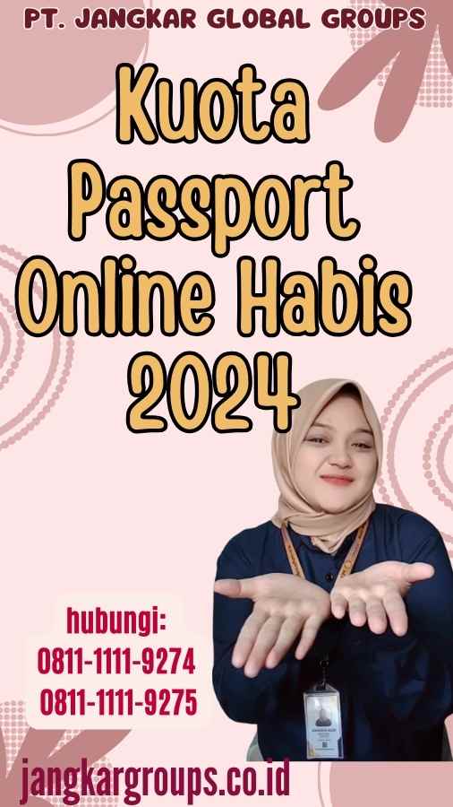 Kuota Passport Online Habis 2024