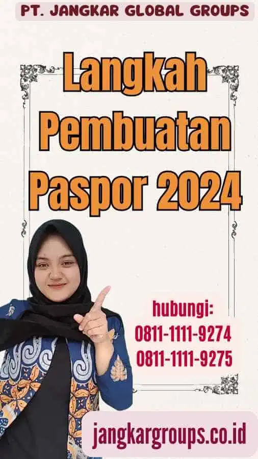 Langkah Pembuatan Paspor 2024