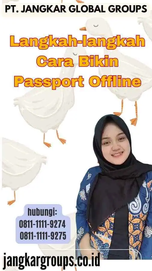 Langkah-langkah Cara Bikin Passport Offline