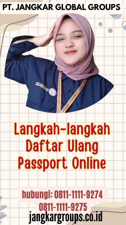 Langkah-langkah Daftar Ulang Passport Online