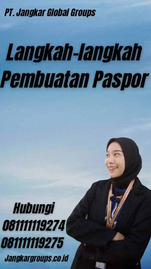 Langkah-langkah Pembuatan Paspor