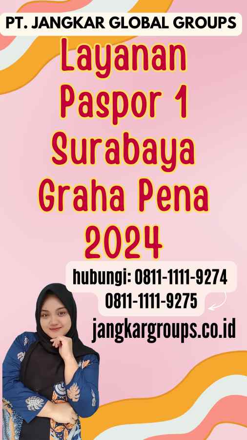 Layanan Paspor 1 Surabaya Graha Pena 2024