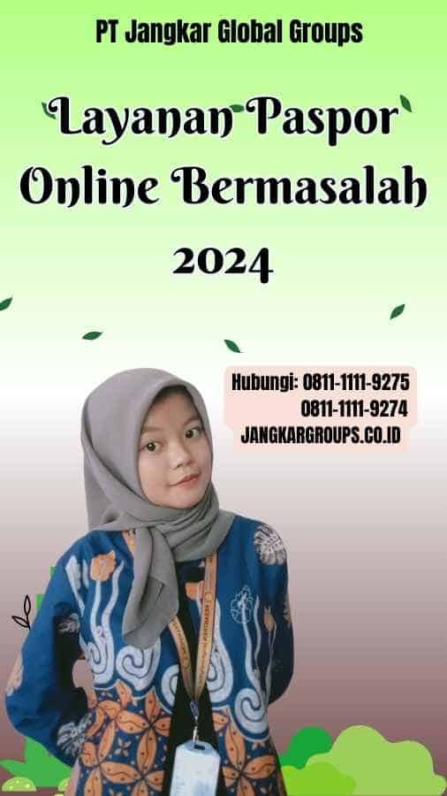 Layanan Paspor Online Bermasalah 2024