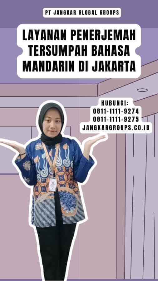 Layanan Penerjemah Tersumpah Bahasa Mandarin di Jakarta