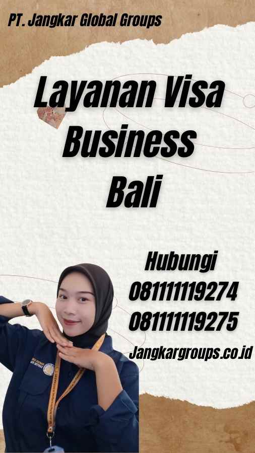 Layanan Visa Business Bali
