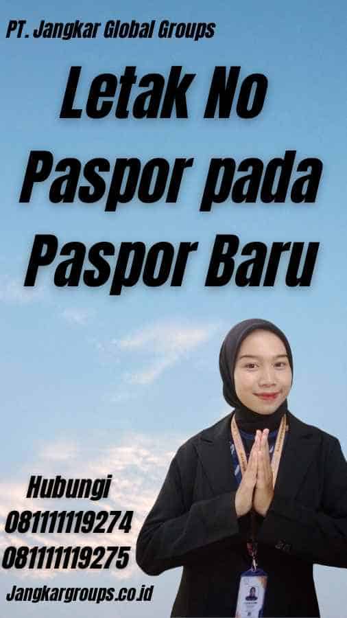 Letak No Paspor pada Paspor Baru