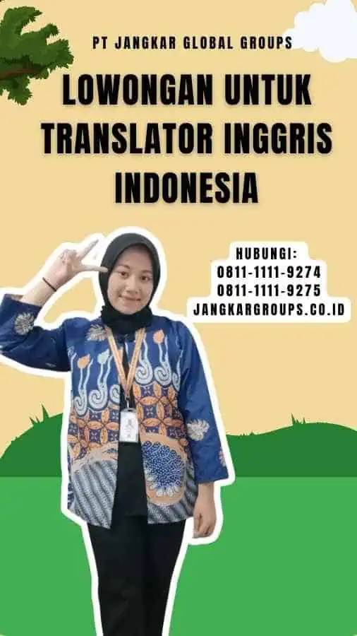 Lowongan untuk Translator Inggris Indonesia