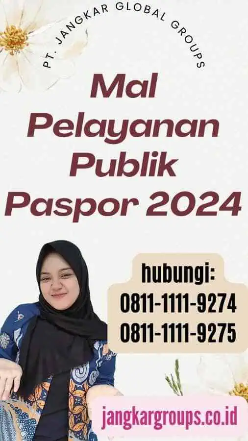 Mal Pelayanan Publik Paspor 2024