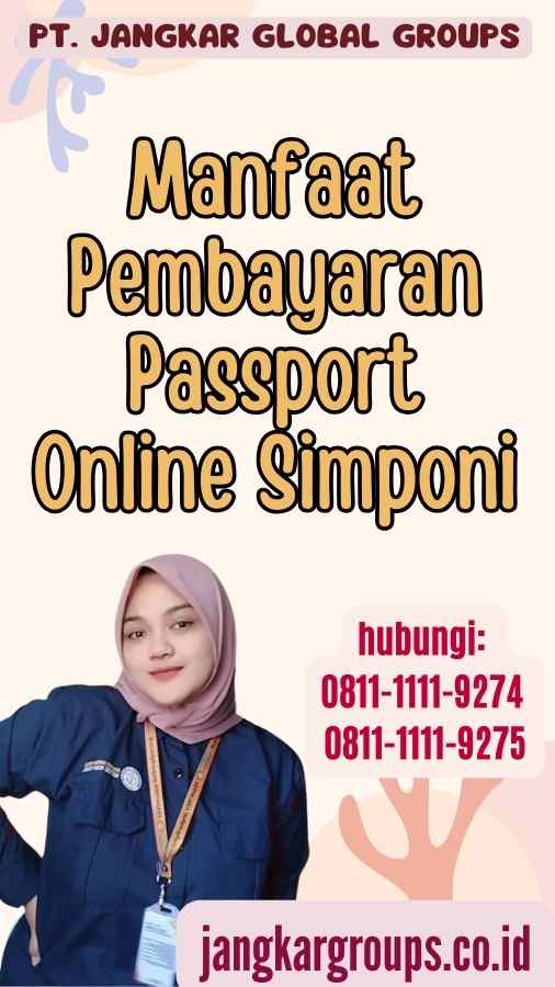 Manfaat Pembayaran Passport Online Simponi