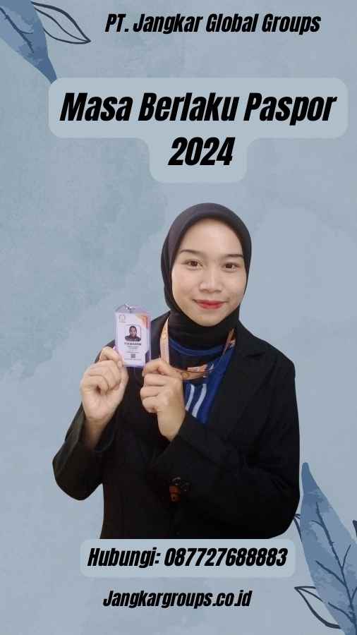 Masa Berlaku Paspor 2024