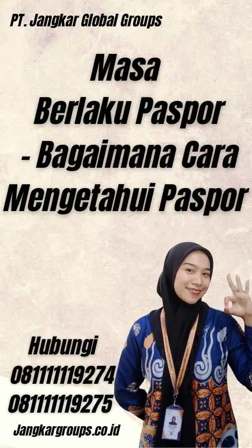 Masa Berlaku Paspor - Bagaimana Cara Mengetahui Paspor