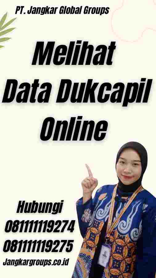 Melihat Data Dukcapil Online