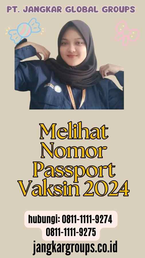 Melihat Nomor Passport Vaksin 2024