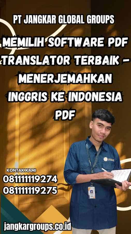 Memilih Software PDF Translator Terbaik - Menerjemahkan Inggris ke Indonesia PDF