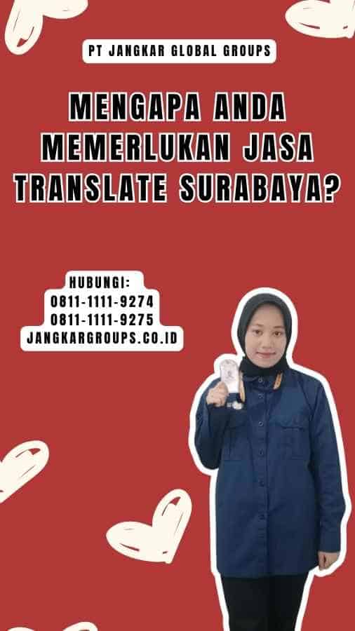 Mengapa Anda Memerlukan Jasa Translate Surabaya