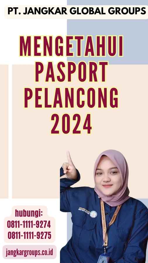 Mengetahui Pasport Pelancong 2024