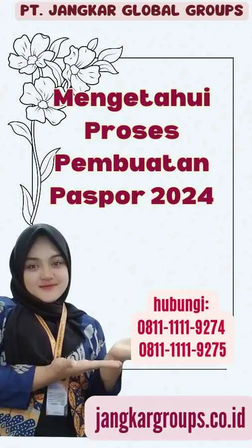 Mengetahui Proses Pembuatan Paspor 2024