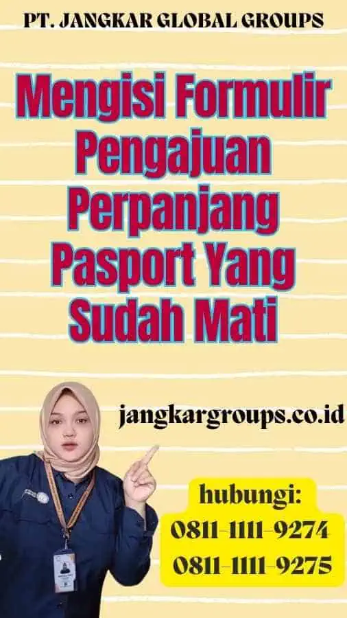 Mengisi Formulir Pengajuan Perpanjang Pasport Yang Sudah Mati