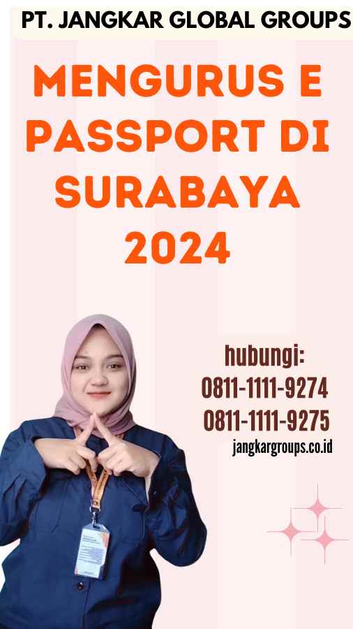 Mengurus E Passport Di Surabaya 2024