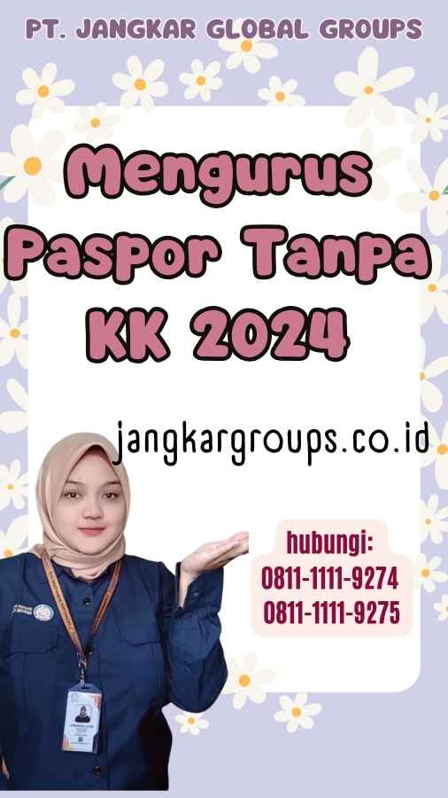Mengurus Paspor Tanpa KK 2024