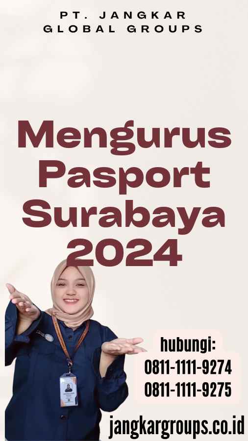 Mengurus Pasport Surabaya 2024