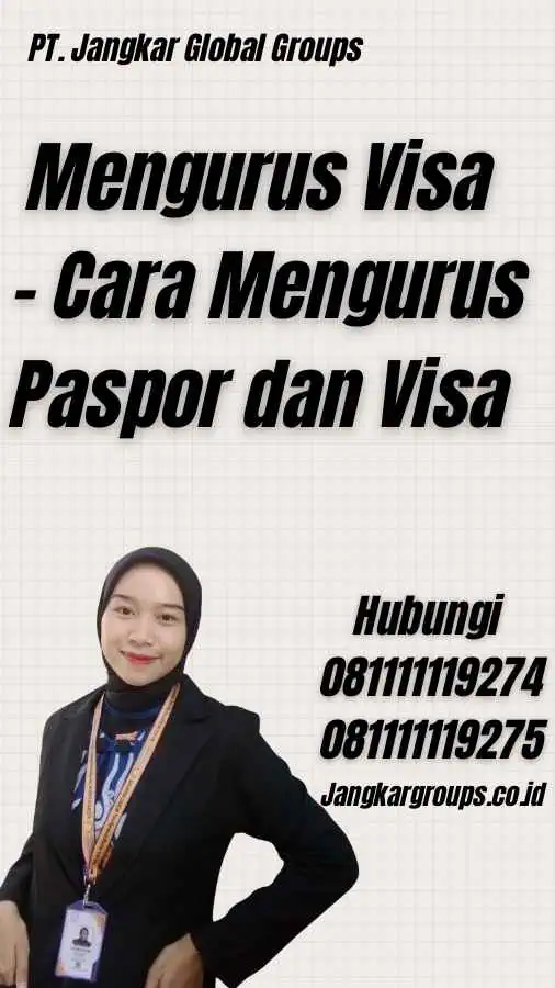 Mengurus Visa - Cara Mengurus Paspor dan Visa