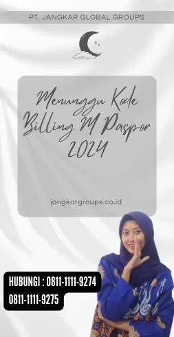 Menunggu Kode Billing M Paspor 2024