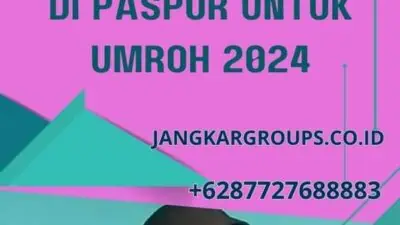 Merubah Nama Di Paspor Untuk Umroh 2024