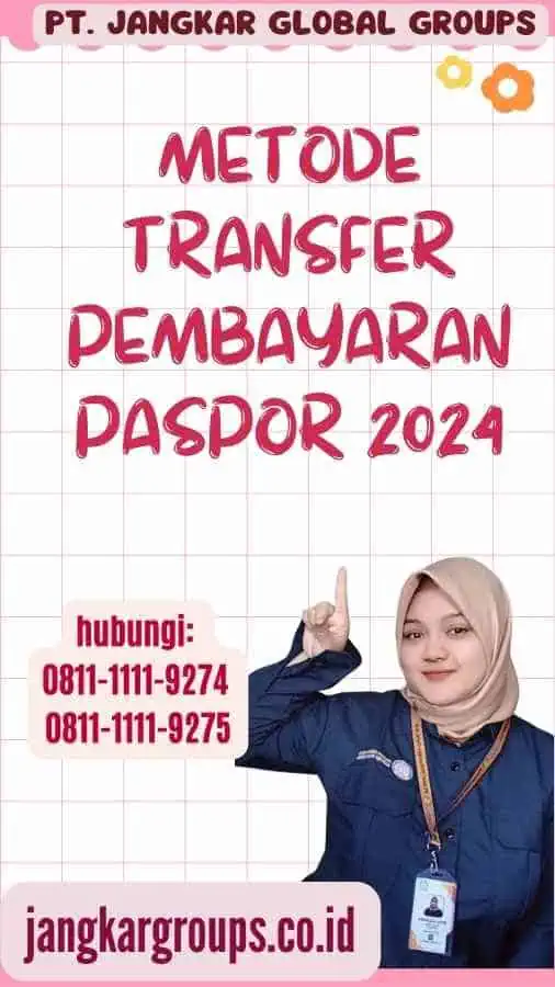 Metode Transfer Pembayaran Paspor 2024