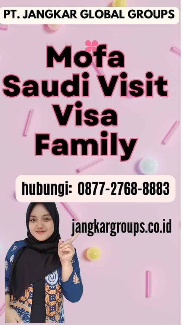 Mofa Saudi Visit Visa Family