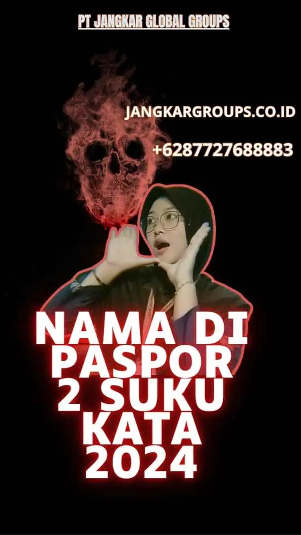 Nama Di Paspor 2 Suku Kata 2024