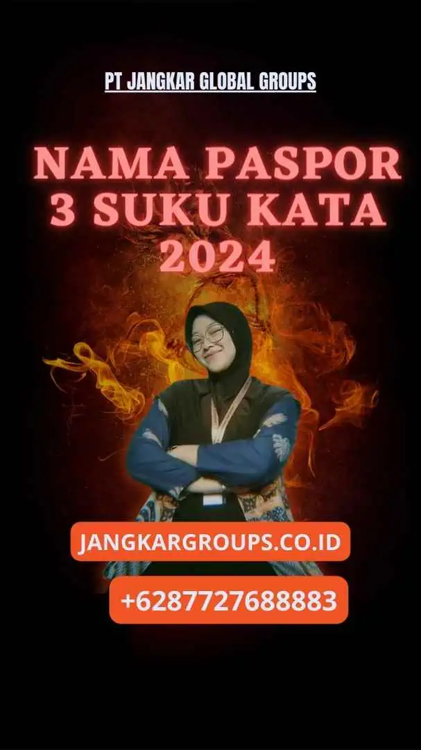 Nama Paspor 3 Suku Kata 2024