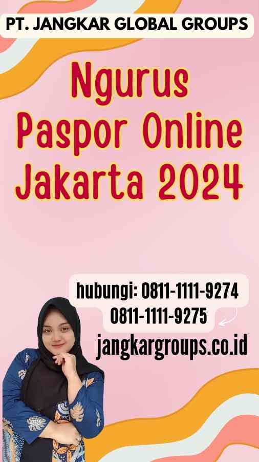 Ngurus Paspor Online Jakarta 2024